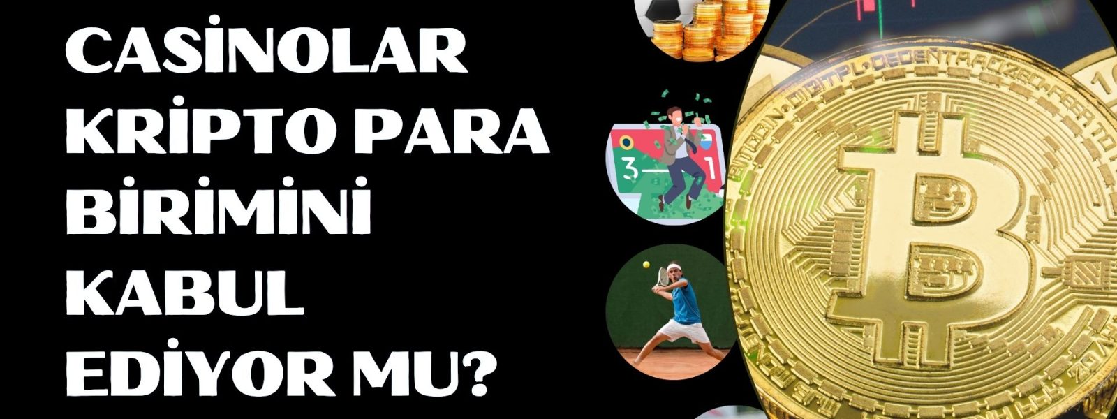Casinolar Kripto Para Birimini Kabul Ediyor Mu?
